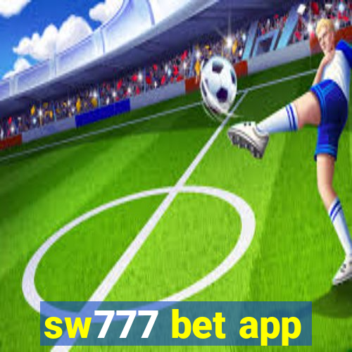 sw777 bet app